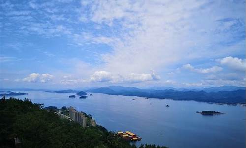 千岛湖观景台天气_千岛湖观景台天气预报7天